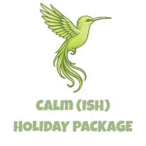 Sleigh The Season - Calm(ish) Holiday Package