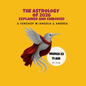 The Astrology of 2026 Explained and Embodied